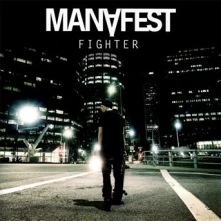 CD Manafest - Fighter