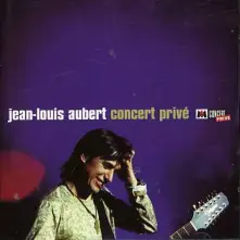 Jean-Louis Aubert, CD AUBERT, JEAN-LOUIS - CONCERT PRIVE