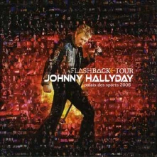 CD HALLYDAY, JOHNNY - FLASHBACK TOUR - PALAIS DES SPORTS
