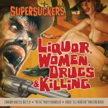 CD LIQUOR WOMEN DRUGS & KILLING