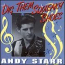 CD STARR, ANDY - DIG THEM SQUEAKY SHOES