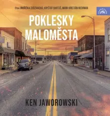 CD Jaworowski: Poklesky maloměsta