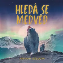 Hannah Goldová, CD Hledá se medvěd (Čte Štvrtecká Jana) - MP3-CD