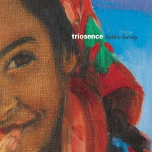 CD TRIOSENCE - Hidden Beauty