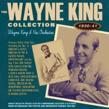 CD KING, WAYNE & HIS ORCHEST - WAYNE KING COLLECTION 1930-41