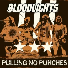 CD BLOODLIGHTS - PULLING NO PUNCHES