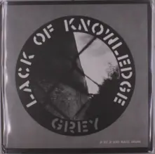 Vinyl LACK OF KNOWLEDGE - GREY