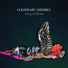 Vinyl GOLDHEART ASSEMBLY - 7-KING OF ROME(SINGLE VERSION)/WOLVES & THIEVES
