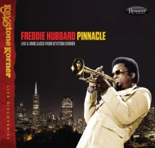 CD HUBBARD, FREDDIE - PINNACLE: LIVE & UNRELEASED FROM KEYSTONE KORNER