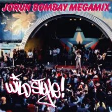 Vinyl BOMBAY, JORUN - 7-WILD STYLE MEGAMIX PARTS 1 & 2