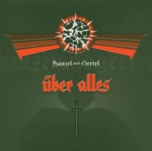 CD Hanzel Und Gretyl - Uber Alles