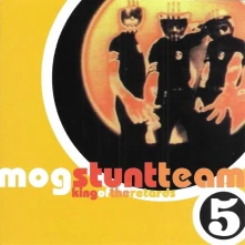 CD MOG STUNT TEAM - KING OF THE RETARDS