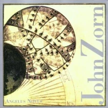 CD  ZORN, JOHN - ANGELUS NOVUS