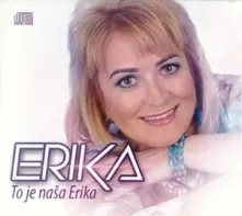 CD To je naša Erika