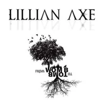 CD LILLIAN AXE - FROM WOMB TO TOMB