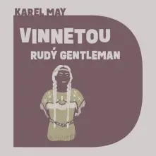 CD Vinnetou / Rudý Gentleman