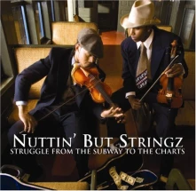 CD NUTTIN' BUT STRINGZ - STRUGGLE FROM THE SUBWAY