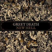CD  GREET DEATH - NEW HELL