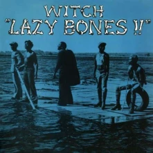 Vinyl WITCH - LAZY BONES