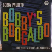 Vinyl BOBBY'S BOOGALOO - RARE SEECO SESSIONS & INFLUENCES