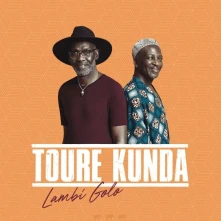CD  TOURE KUNDA - LAMBI GOLO