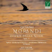 CD GIOVANNI MORANDI: COMPLETE ORGAN WORKS VOL. 7