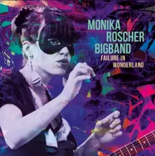 Vinyl ROSCHER, MONIKA -BIGBAND- - FAILURE IN WONDERLAND