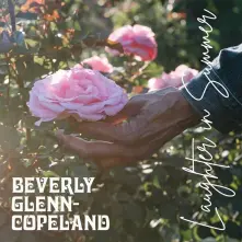 CD GLENN-COPELAND, BEVERLY - LAUGHTER IN SUMMER