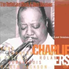 CD SHAVERS, CHARLIE - LAST SESSION
