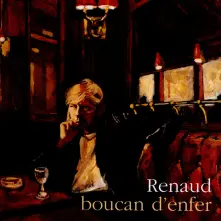 Renaud, CD RENAUD - BOUCAN D'ENFER