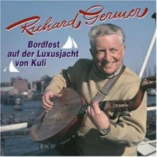 CD GERMER, RICHARD - BORDFEST AUF DER LUXUS