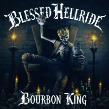 CD BLESSED HELLRIDE - BOURBON KING