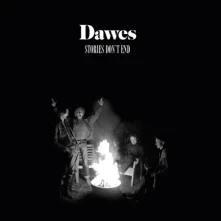 Dawes, CD STORIES DON'T END