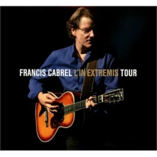 CD Cabrel, Francis - L'in Extremis Tour