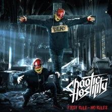 CD  CHAOTIC HOSTILITY - FIRST RULE NO RULES
