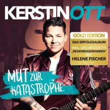 CD  OTT, KERSTIN - MUT ZUR KATASTROPHE - GOLD EDITION