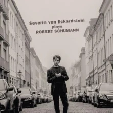 CD SEVERIN VON ECKARDSTEIN PLAYS ROBERT SCHUMANN