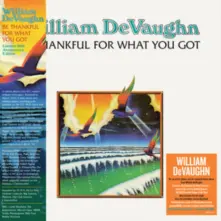Vinyl BE THANKFUL FOR WHAT YOU GOT