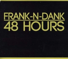 CD Frank N Dank - 48 Hours