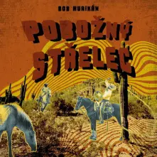 Bob Hurikán, CD Pobožný střelec (čte Jiří Zavřel) - MP3-CD