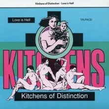 CD KITCHENS OF DISTINCTION - LOVE IS HELL
