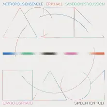 CD HALL, ERIK & METROPOLI... - CANTO OSTINATO