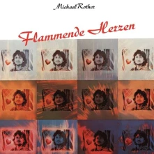 CD Rother, Michael - Flammende Herzen