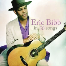CD BIBB, ERIC - IN 50 SONGS