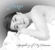 CD FRANCI - SYMPHONY OF MY DREAMS