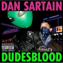 CD SARTAIN, DAN - DUDESBLOOD