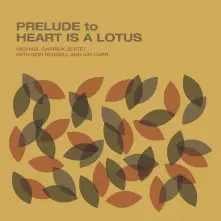 CD SEXT... - PRELUDE TO HEART IS A LOTUS