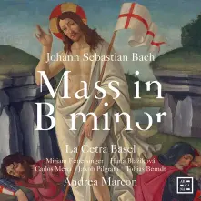 CD LA CETRA BASEL & ANDRE... - JOHANN SEBASTIAN BACH: MASS IN B MINOR