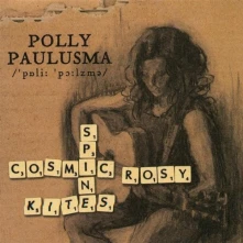 CD PAULUSMA, POLLY - COSMIC ROSY SPINE KITES
