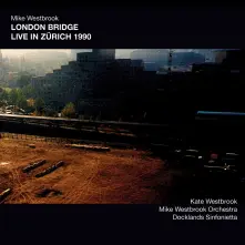 CD LONDON BRIDGE LIVE IN ZURICH 1990